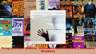 Download  Programmed Visions Software and Memory Software Studies Ebook Online