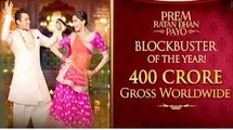 Prem Ratan Dhan Payo 400 Crores Gross Worldwide