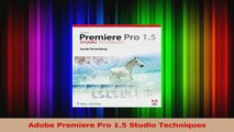 Read  Adobe Premiere Pro 15 Studio Techniques Ebook Free