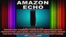 Amazon Echo A Beginners Guide to Learn Amazon Echo Fast Amazon Prime users guide web