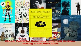 PDF Download  Clinical Pearls for Optometry Informed Decisionmaking in the Busy Clinic PDF Full Ebook