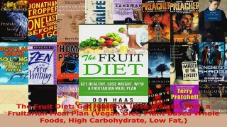 Download  The Fruit Diet Get Healthy Lose Weight With a Fruitarian Meal Plan Vegan Diet Plant PDF Free
