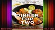Dinner for Two Easy and Innovative Recipes for One Two or a Few