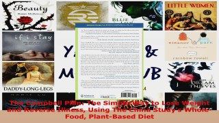 Read  The Campbell Plan The Simple Way to Lose Weight and Reverse Illness Using The China Ebook Free