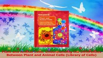 Plant and Animal Cells Understanding the Differences Between Plant and Animal Cells Read Online