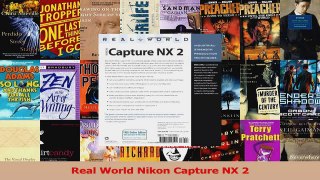 Download  Real World Nikon Capture NX 2 Ebook Free