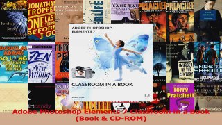Download  Adobe Photoshop Elements 7 Classroom in a Book Book  CDROM Ebook Online