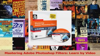 Download  Mastering Adobe Photoshop Filters Learn by Video Ebook Free