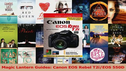 Download  Magic Lantern Guides Canon EOS Rebel T2iEOS 550D Ebook Free