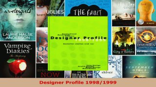 Read  Designer Profile 19981999 Ebook Free