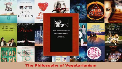 Read  The Philosophy of Vegetarianism EBooks Online