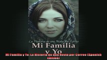 Mi Familia y Yo La Historia de una Novia por Correo Spanish Edition