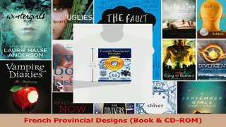 Download  French Provincial Designs Book  CDROM EBooks Online