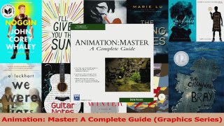 PDF Download  Animation Master A Complete Guide Graphics Series Read Online