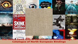 Read  The Henry Davis Gift A Collection of Bookbindings  A Catalogue of NorthEuropean EBooks Online
