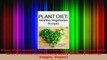 Download  Plant Diet Healthy Vegetarian Recipes Revitalize With Kale Broccoli Spinach and Leafy EBooks Online