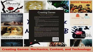 PDF Download  Creating Games Mechanics Content and Technology PDF Online