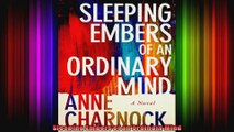 Sleeping Embers of an Ordinary Mind