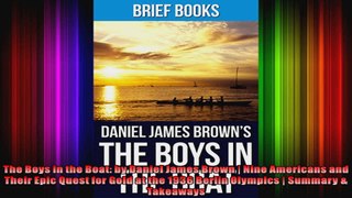 The Boys in the Boat by Daniel James Brown  Nine Americans and Their Epic Quest for Gold