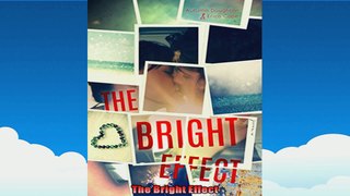 The Bright Effect