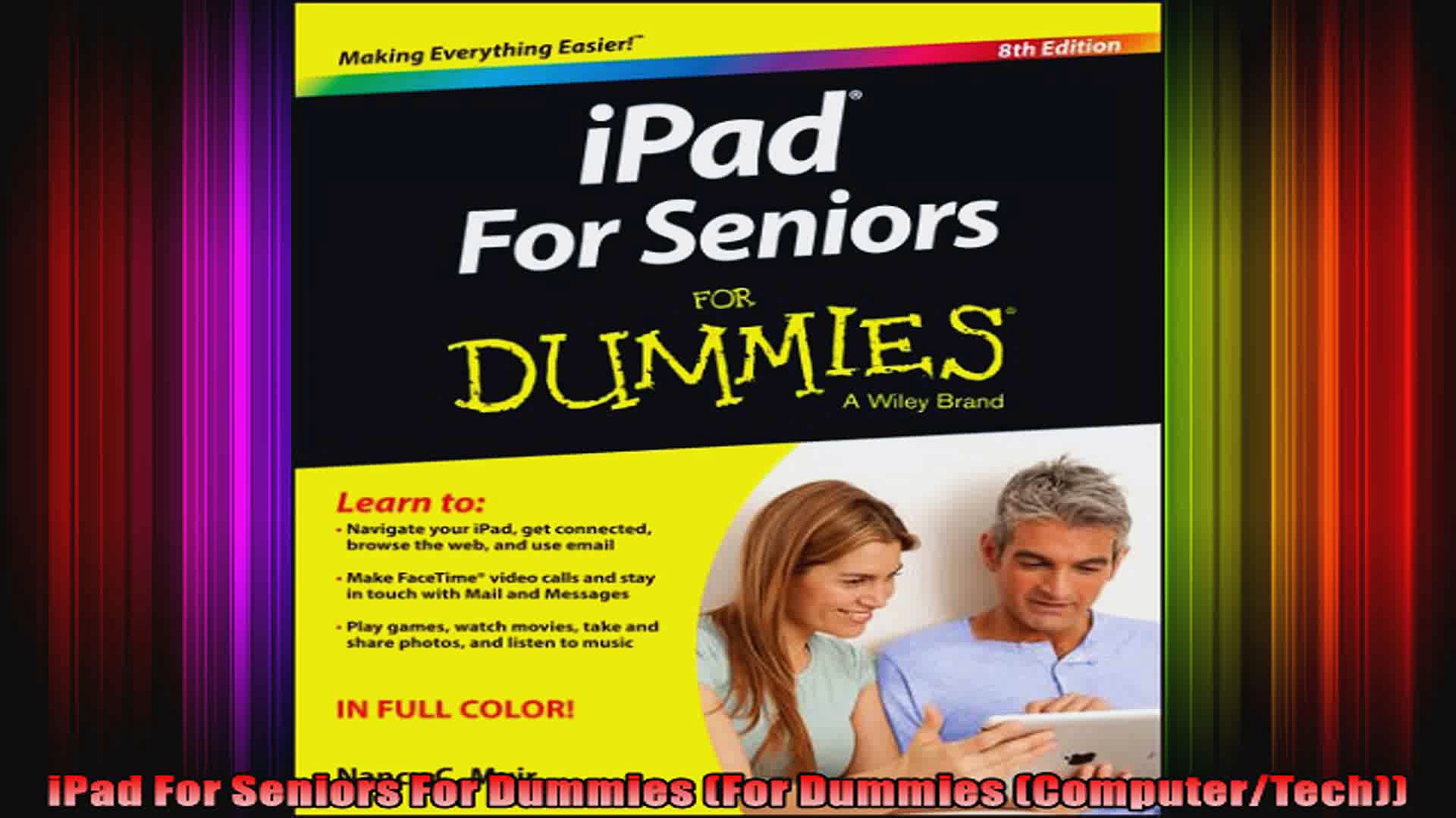 iPad For Seniors For Dummies For Dummies ComputerTech