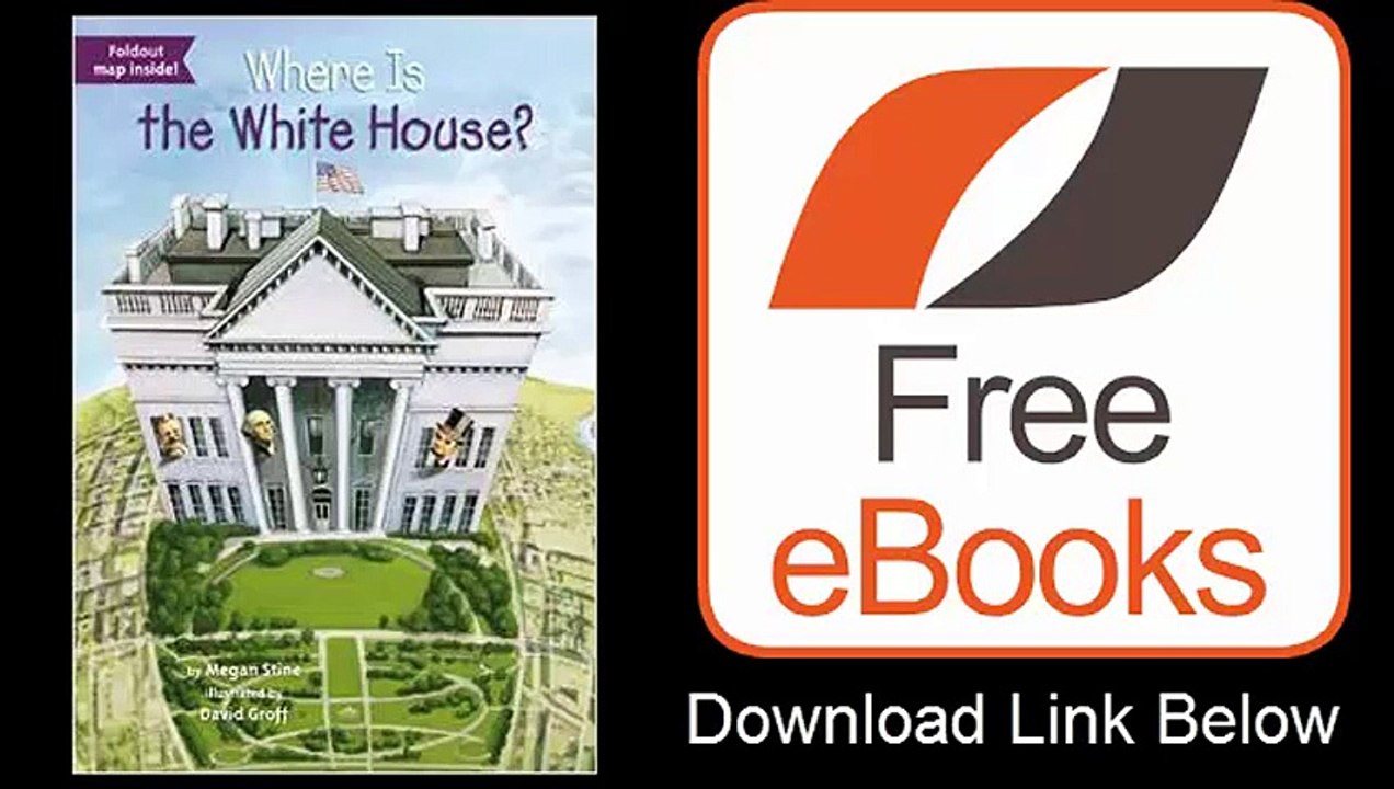 Where Is the White House by Megan Stine Download ePub