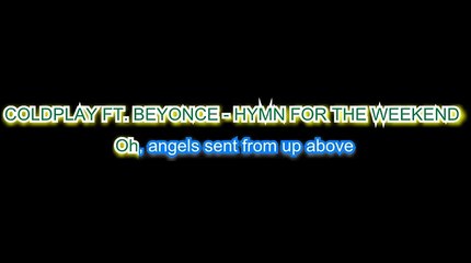 Coldplay feet Beyonce  Hymn for the Weekend  karaoke