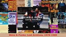 PDF Download  Skins  Punks Lost Archives 19781985 Read Full Ebook
