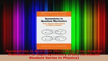 PDF Download  Symmetries in Quantum Mechanics From Angular Momentum to Supersymmetry PBK Graduate PDF Full Ebook