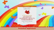 Canadian Jensens Nursing Health Assessment A Best Practice Approach PDF