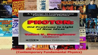 PDF Download  Photon Old Problems in Light of New Ideas Contemporary Fundamental Physics Download Online