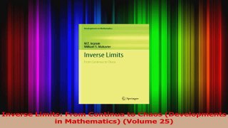Read  Inverse Limits From Continua to Chaos Developments in Mathematics Volume 25 PDF Free