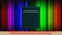 Download  Foundations of Convex Geometry Australian Mathematical Society Lecture Series Ebook Online