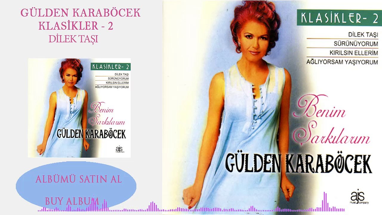 Dilek Taşı - Gülden Karaböcek