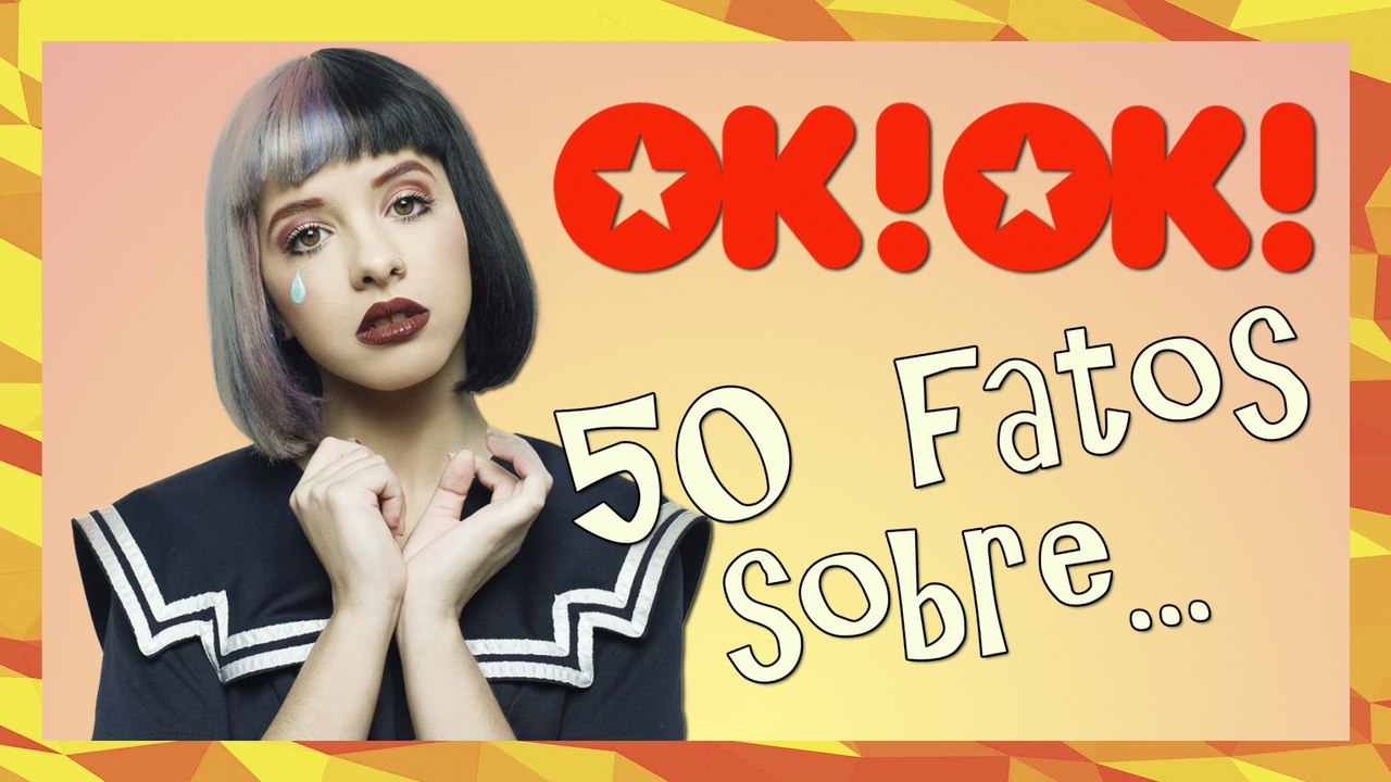 50 FATOS SOBRE MELANIE MARTINEZ