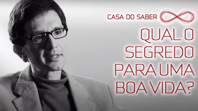 Qual o segredo para uma boa vida? | Luis Mauro Sá Martino