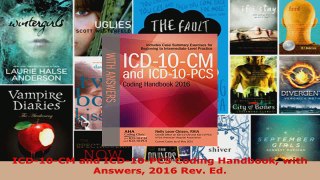 Read  ICD10CM and ICD10PCS Coding Handbook with Answers 2016 Rev Ed EBooks Online
