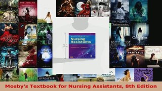 Read  Mosbys Textbook for Nursing Assistants 8th Edition Ebook Free