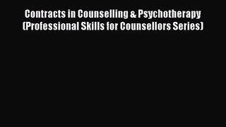 Contracts in Counselling & Psychotherapy (Professional Skills for Counsellors Series) [PDF]