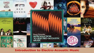 Read  Introduction to ElectroAcoustic Music Ebook Free