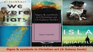 PDF Download  Signs  symbols in Christian art A Galaxy book Read Online