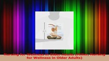 Nursing for Wellness in Older Adults Miller Nursing for Wellness in Older Adults PDF