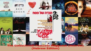 PDF Download  The Goldschmidt Passover Haggadah Hebrew Hebrew Edition PDF Online