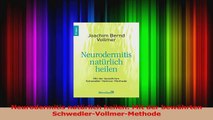 Read  Neurodermitis natürlich heilen Mit der bewährten SchwedlerVollmerMethode PDF Online