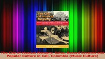 Read  The City of Musical Memory Salsa Record Grooves and Popular Culture in Cali Colombia Ebook Free