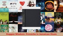 Read  Reggae Wisdom Proverbs in Jamaican Music PDF Free