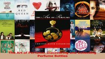 PDF Download  The Art of Perfume Discovering and Collecting Perfume Bottles Read Online