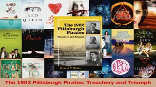 Read  The 1902 Pittsburgh Pirates Treachery and Triumph PDF Free