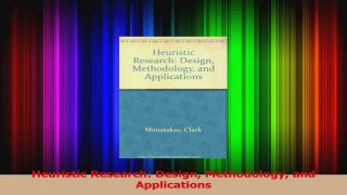 PDF Download  Heuristic Research Design Methodology and Applications Read Online
