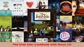 Read  The Irish Isle Cookbook with Music CD Ebook Free